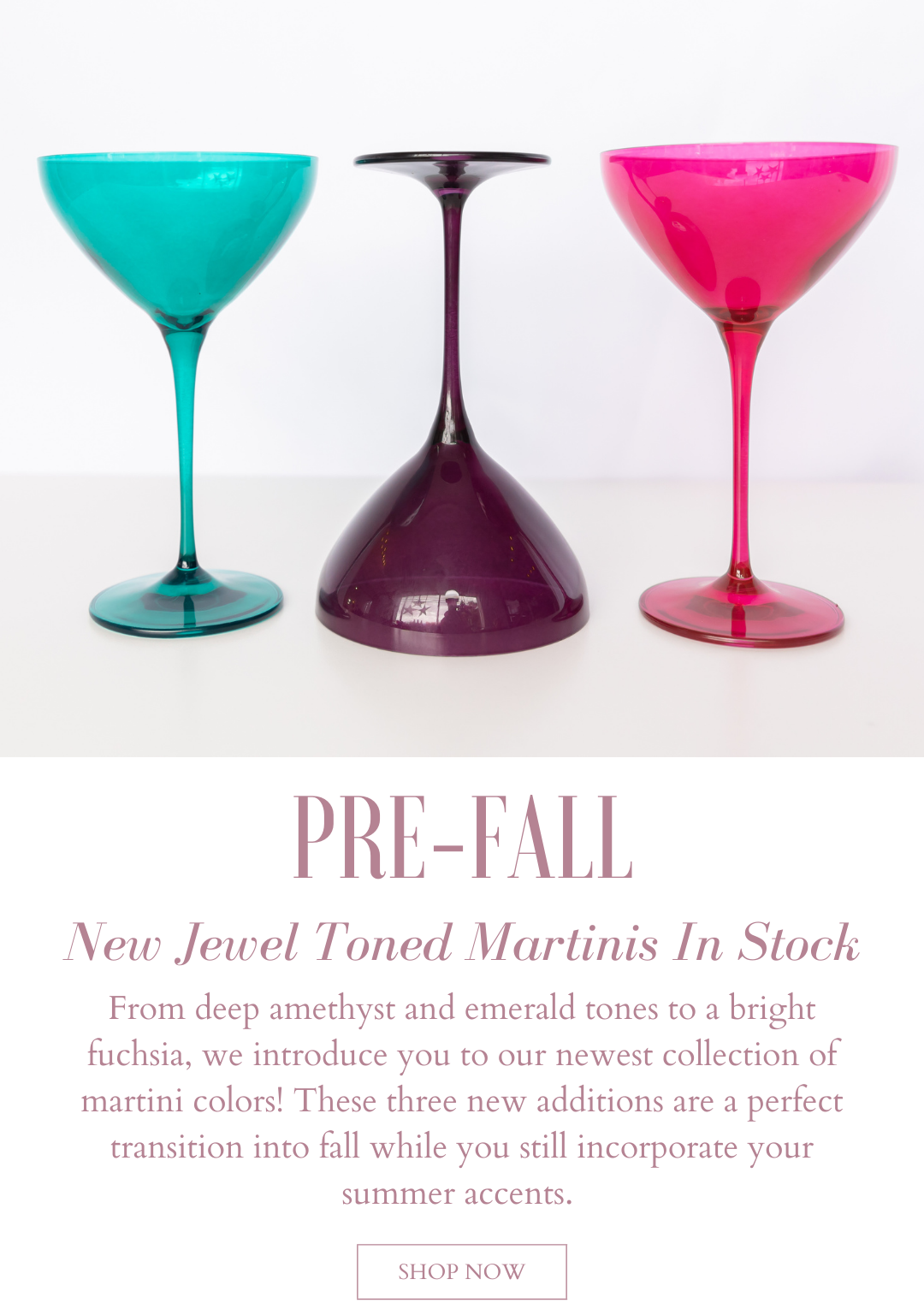 Pre-Fall: New Jewel Toned Martinis In Stock