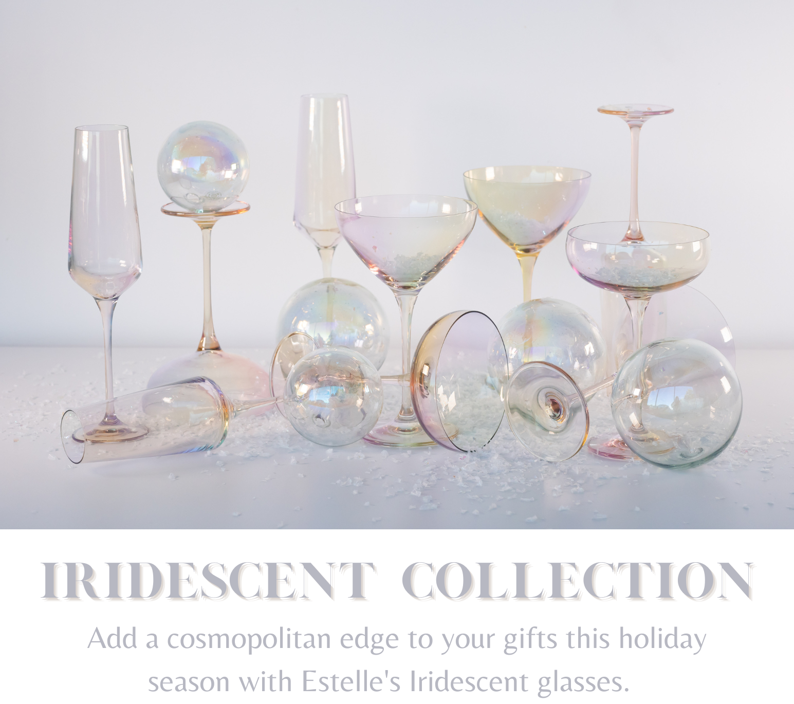 Iridescent Collection